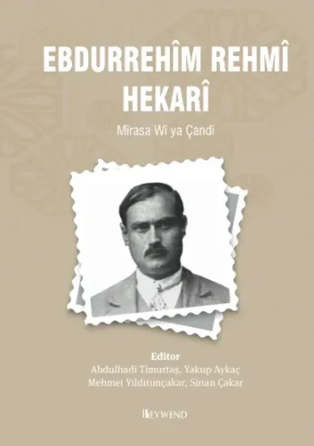 Ebdurrehîm Rehmî Hekarî Mîrasa Wî ya Çandî