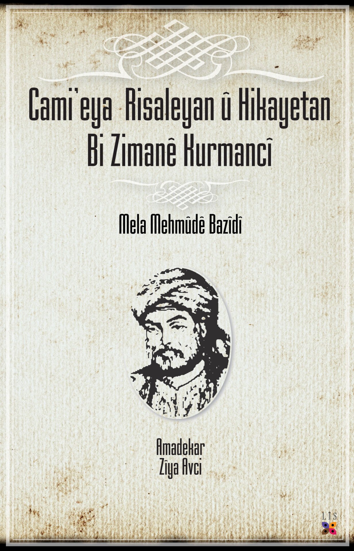 Cami’eya Risaleyan û Hikayetan Bi Zimanê Kurmancî