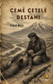 Çemê Çetelê Destanı