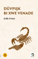 Dûvpişk Bi Xwe Venade