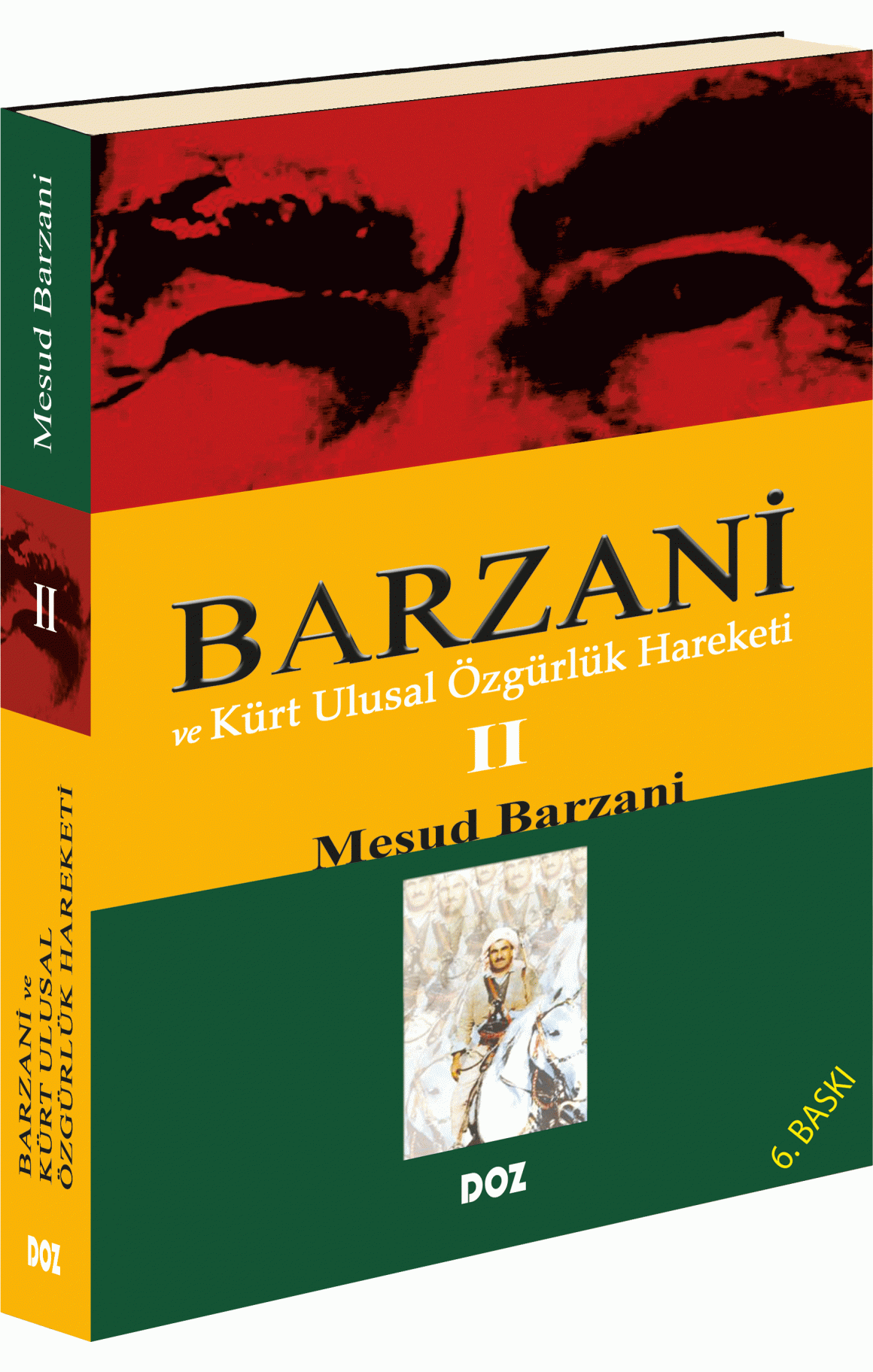 Barzani ve Kürt Ulusal Özgürlük Hareketi-2