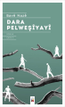 Dara Pelweşîyayî