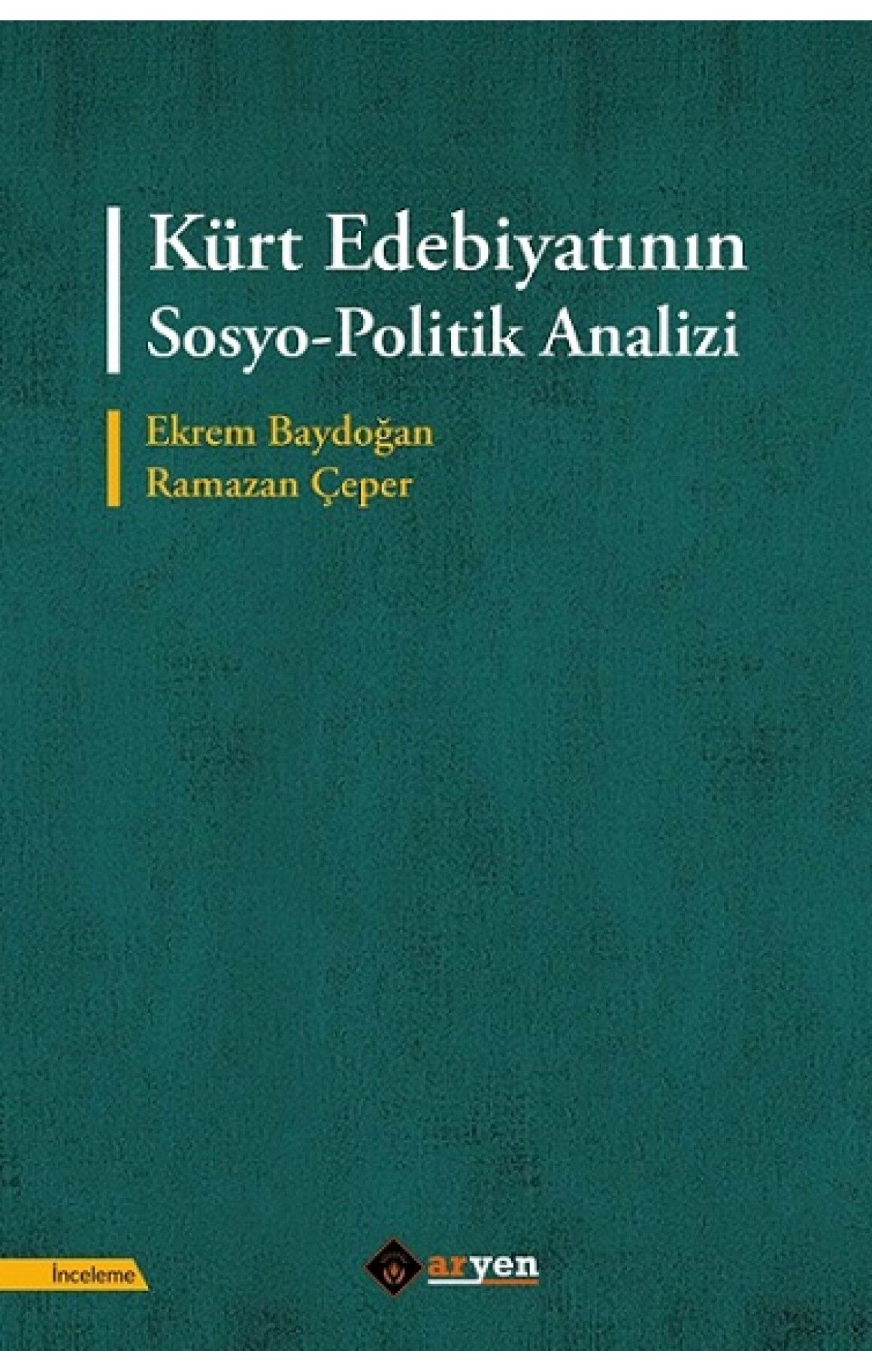 Kürt Edebiyatının Sosyo-Politik Analizi