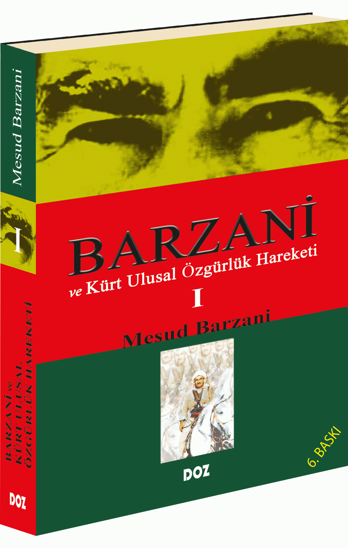 Barzani ve Kürt Ulusal Özgürlük Hareketi-1