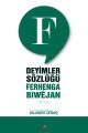 Deyimler Sözlüğü- Ferhenga Biwêjan
