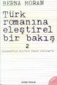 Türk Romanına Eleştirel Bir Bakış 2; Sabahattin Ali'den Yusuf Atılgan'a