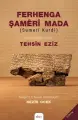 Ferhenga Şamêrî Mada (Sumerî-Kurdî)