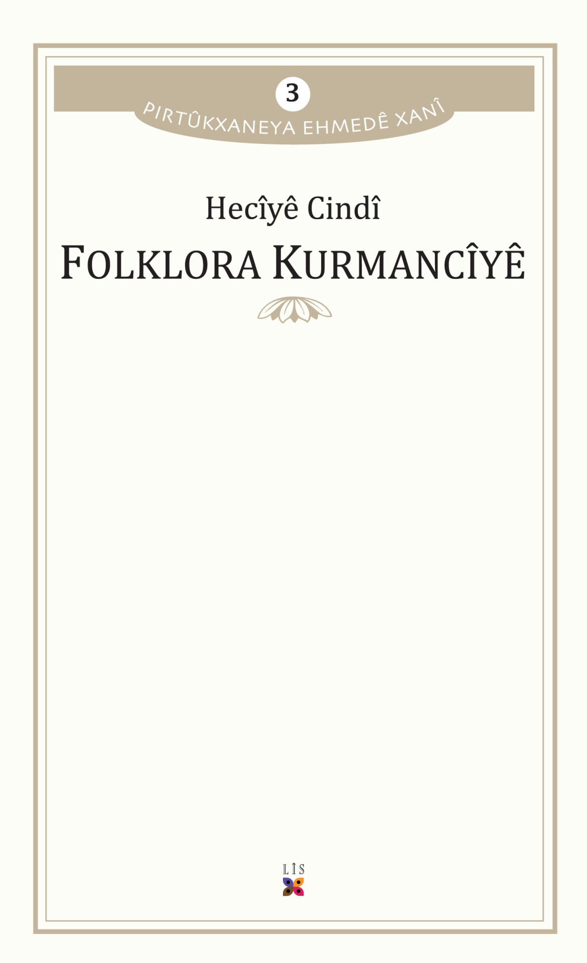 Folklora Kurmancîyê Hecîyê Cindî