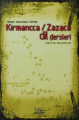 Türkçe Açıklamalı Kürtçe (Kırmanncca / Zazaca) Dil Dersleri