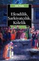 Efendilik, Şarkiyatçılık ve Kölelik