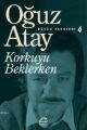 Korkuyu Beklerken