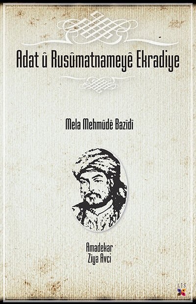 Adat û Rusûmatnameyê Ekradiye