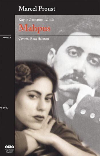 Mahpus; Kayıp Zamanın İzinde 5. kitap