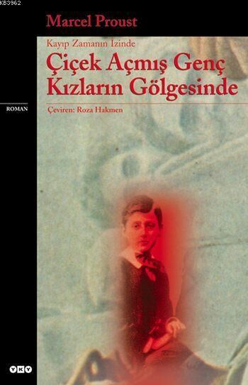 Çiçek Açmış Genç Kızların Gölgesinde; Kayıp Zamanın İzinde