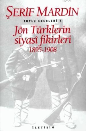 Jön Türklerin Siyasi Fikirleri; 1895-1908