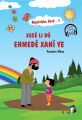 Rojnivîska Xecê 1: Xecê Li Dû Ehmedê Xanî ye