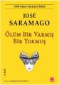 Ölüm Bir Varmış Bir Yokmuş
