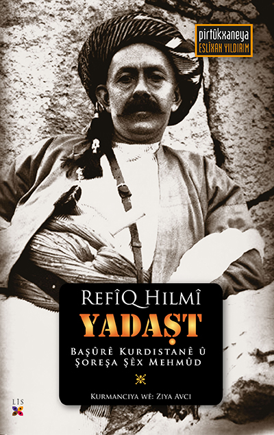 Yadaşt: Başûrê Kurdıstanê Û Şoreşa Şêx Mehmûd