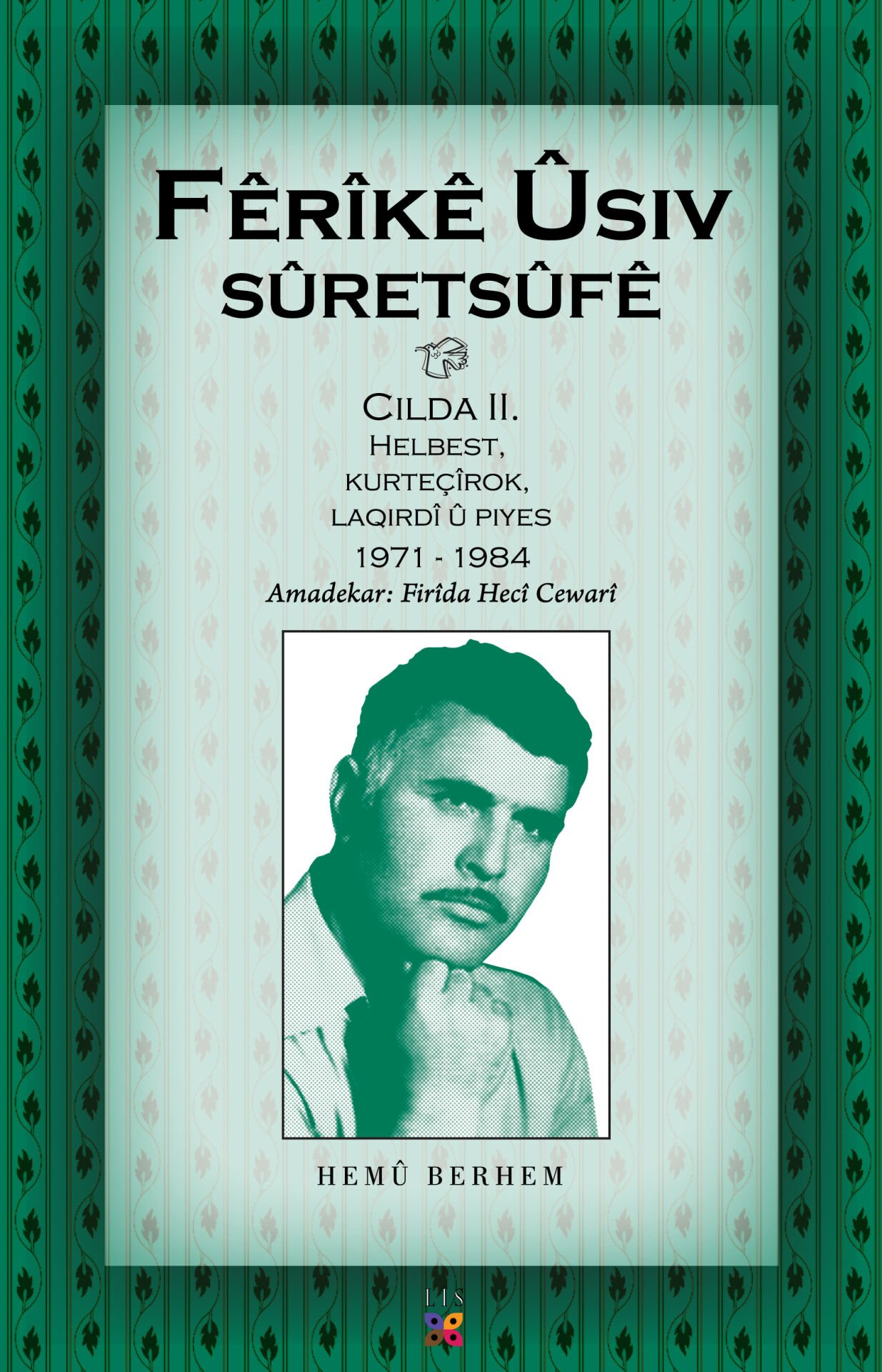 Sûretsûfê, Cilda II