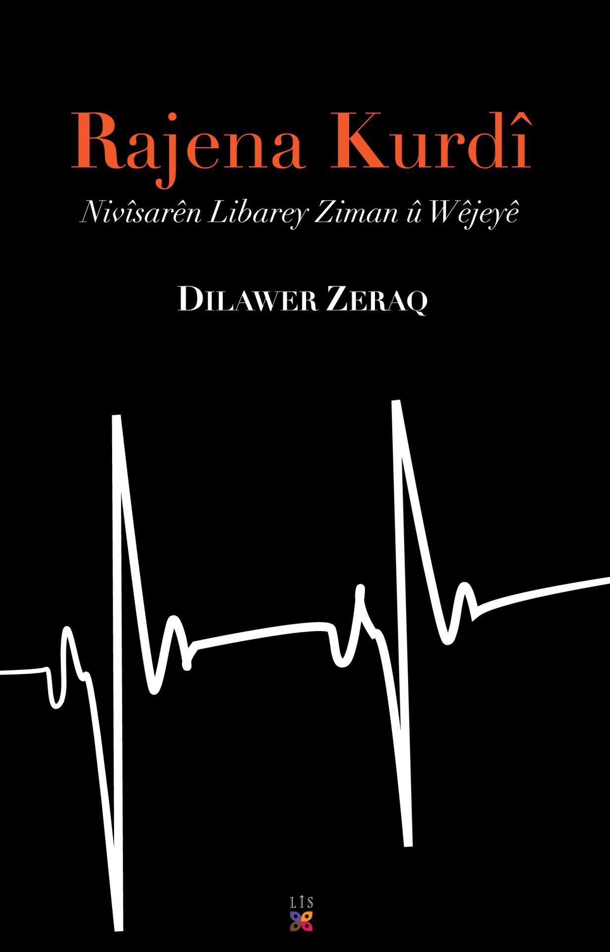 Rajena Kurdî – Nivîsarên Libarey Ziman û Wêjeyê