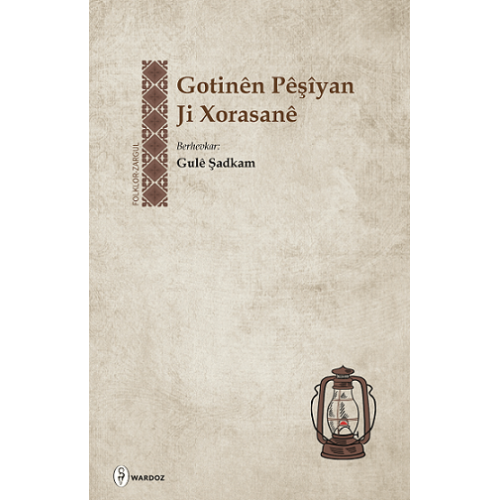 Gotinên Pêşîyan Ji Xorasanê