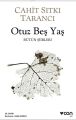 Otuz Beş Yaş; Bütün Siirleri