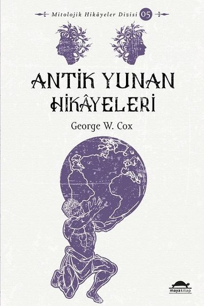Antik Yunan Hikayeleri Savaşçılar, Kahramanlar ve Ölümsüzler