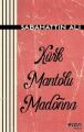 Kürk Mantolu Madonna
