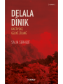 Delala Dînik Rastiyeke Geliyê Zîlan