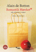 Romantik Hareket; Seks, Alışveriş ve Roman