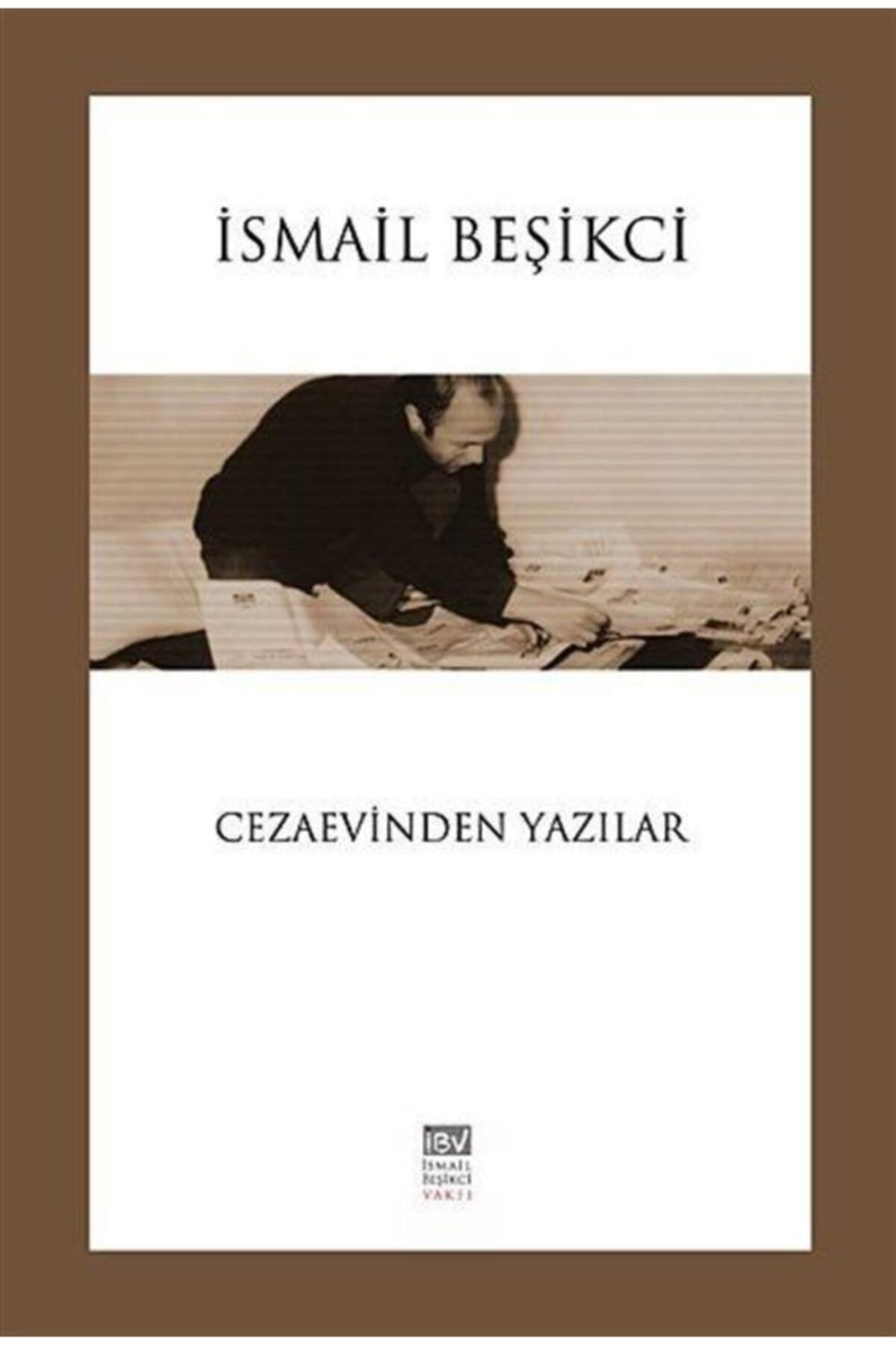 Cezaevinden Yazılar