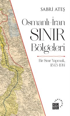 Osmanlı - İran Sınır Bölgeleri